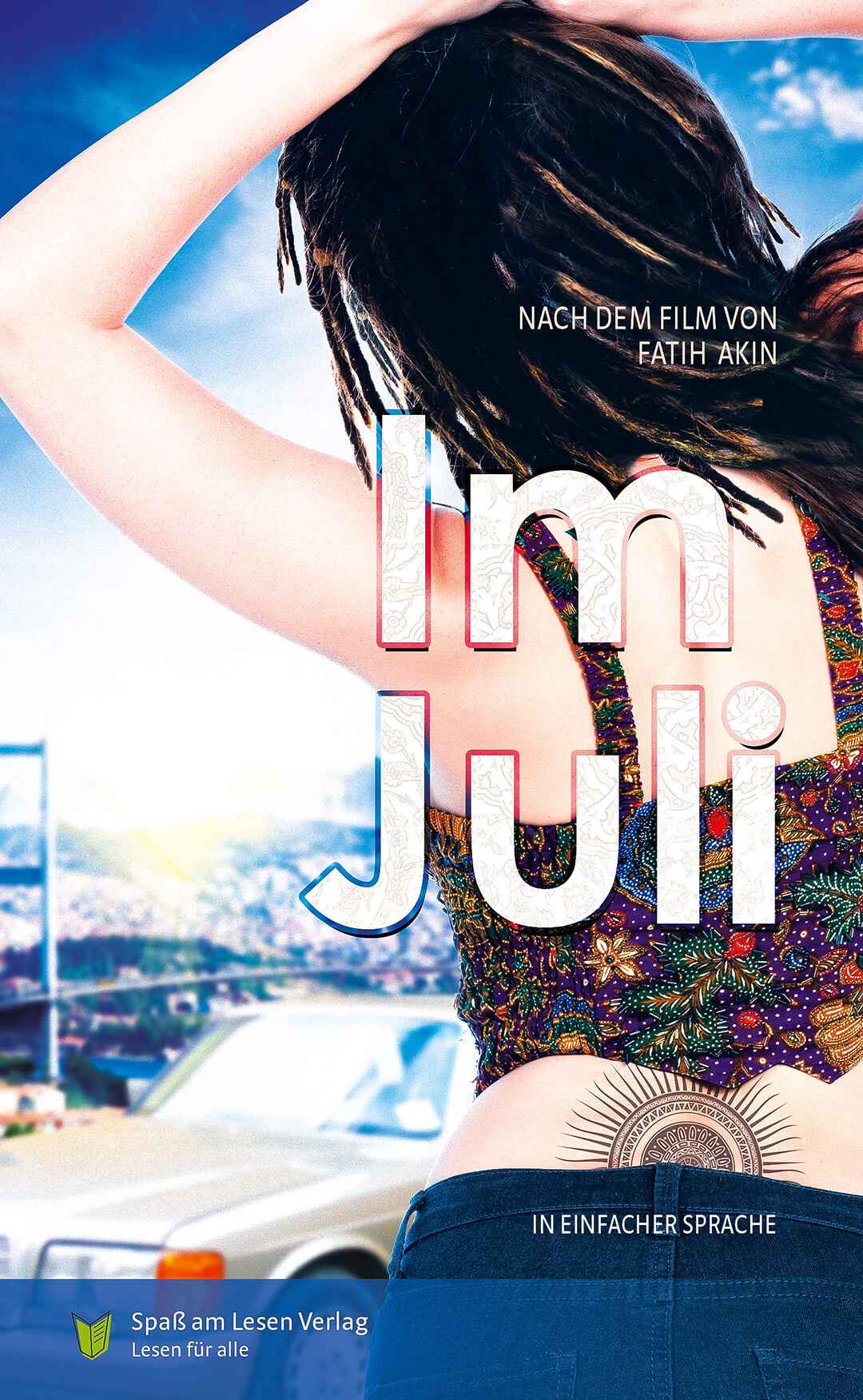 Buchcover von "Im Juli" in Einfacher Sprache vom Spaß am Lesen Verlag