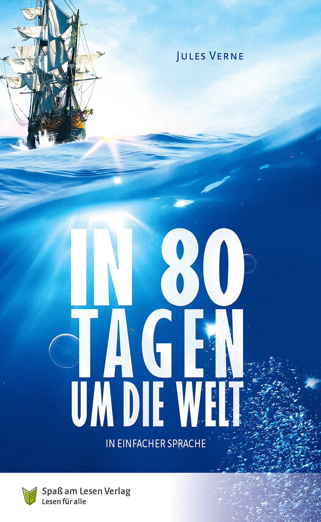 Buchcover von "In 80 Tagen um die Welt" in Einfacher Sprache vom Spaß am Lesen Verlag