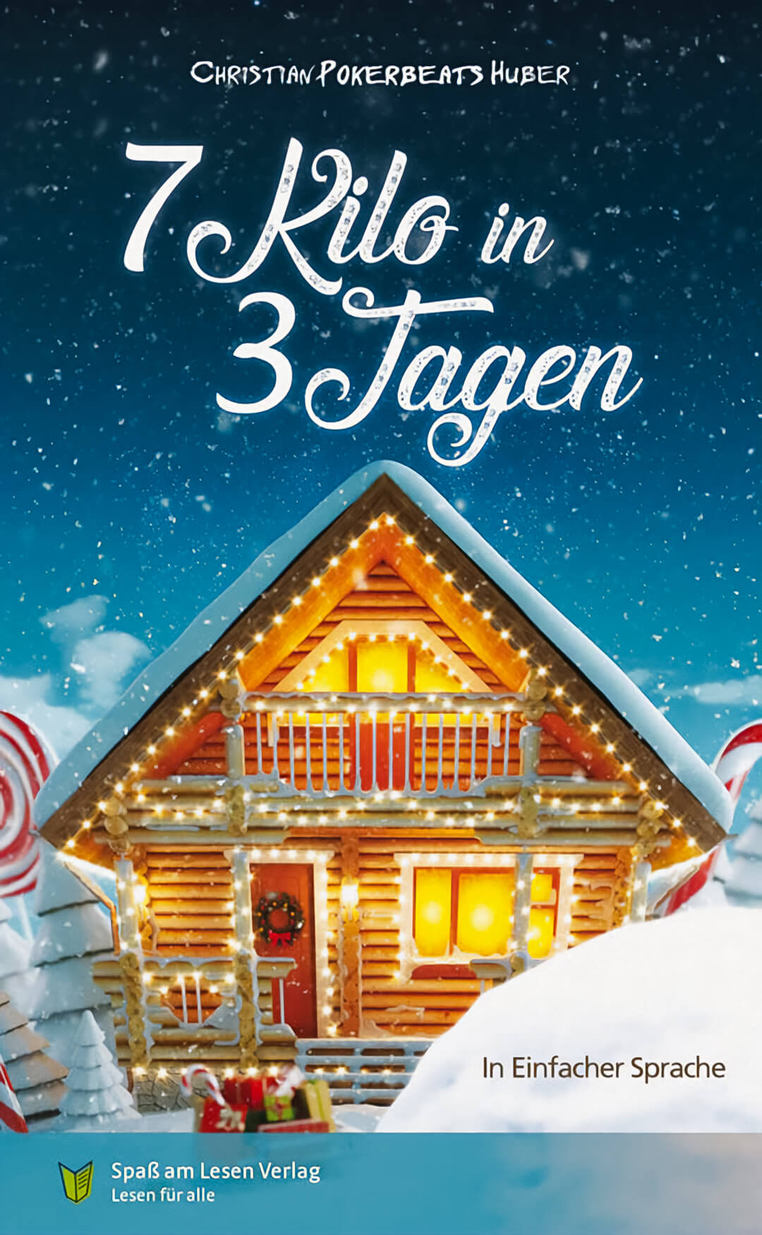 Buchcover von "7 Kilo in 3 Tagen" in Einfacher Sprache vom Spaß am Lesen Verlag