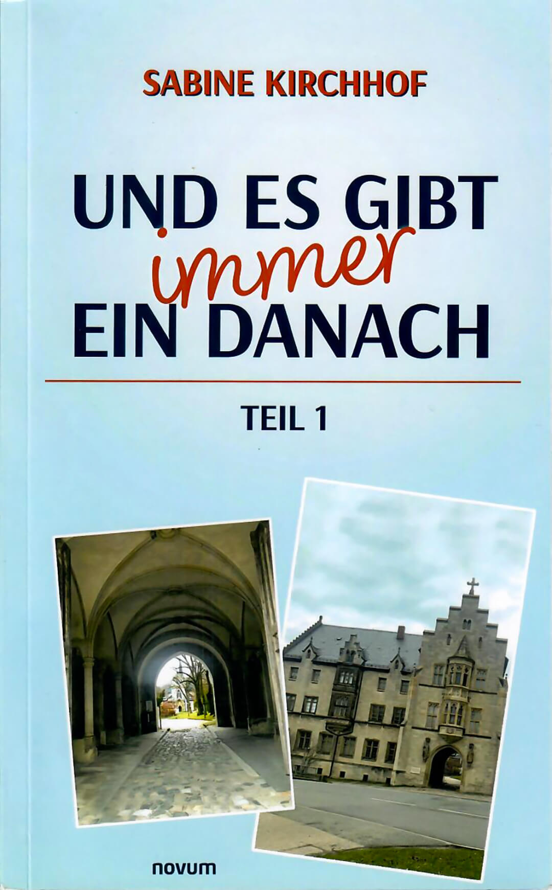 Sabine Kirchhof: Und es gibt immer ein Danach, Buchcover,