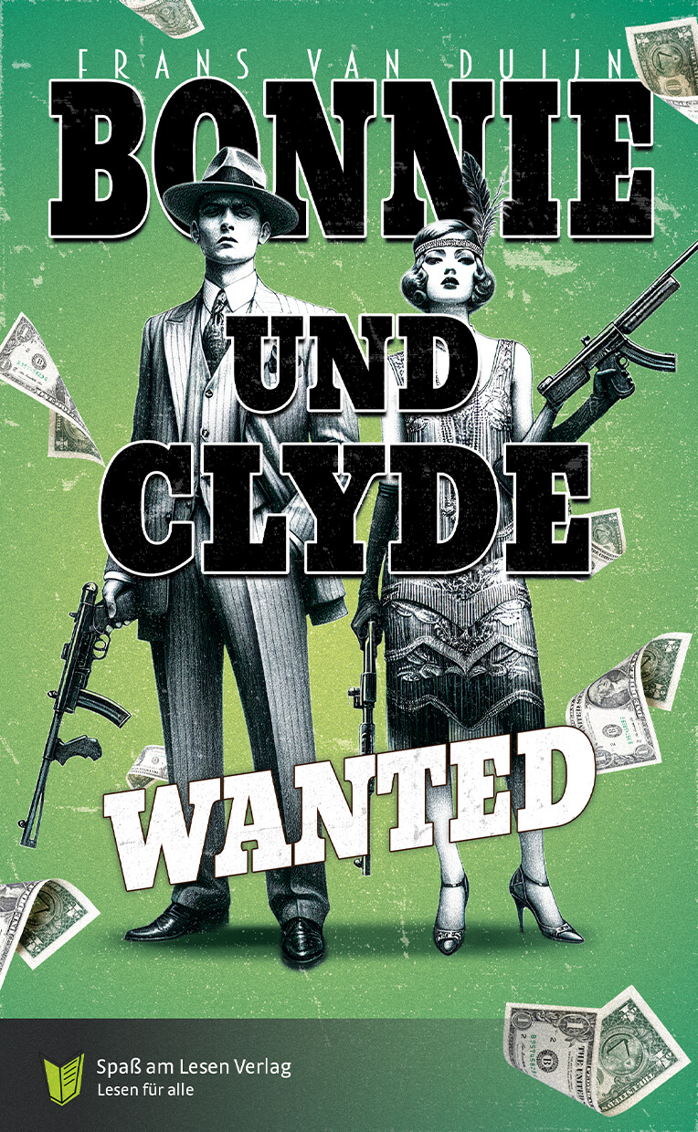 Buchcover von „Bonnie und Clyde - Wanted" von Frans von Duijn